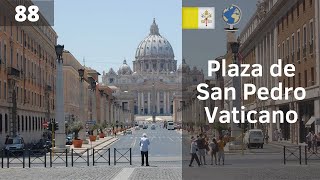 Plaza y Basílica de San Pedro  Ciudad del Vaticano [upl. by Mcnully]