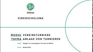 Vereinsturniere  DFBnet Videoschulung [upl. by Ahtekal952]