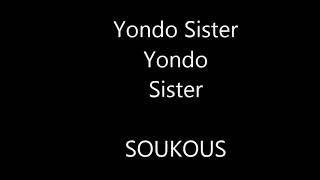 Yondo Sister — Yondo Sister  1AAA   SOUKOUS [upl. by Wolfgang]