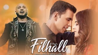 Filhaal2 Mohabbat  FT Oggy amp Olivia  Akshay Kumar Ft Nupur Sanon  Ammy Virk  BPraak  Jaani [upl. by Raclima]