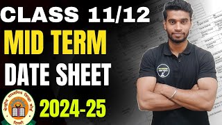 Mid Term Date Sheet 202425  Class 11 amp 12  Date Sheet Of Mid Term Examination 202425 [upl. by Samaria]