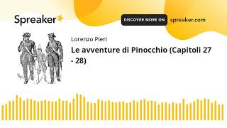 Le avventure di Pinocchio Capitoli 27  28 [upl. by Oran177]