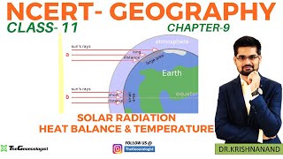 Solar radiation Heat Balance amp TemperatureNCERT Geography Class 11 Chapter 9 [upl. by Nova416]