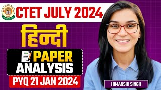 CTET July 2024  Hindi Pedagogy Previous Year Paper Analysis by Himanshi Singh [upl. by Hafital]