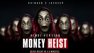 Money Heist  Bella Ciao  Quick Recap Song  Hindi Fun Version by Avinash amp Jaydeep [upl. by Eedyah]