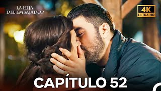 La Hija Del Embajador Capitulo 52 Doblado En Español 4K [upl. by Jamil]