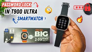 How To Set Password Lock In T900 Ultra Smartwatch  💯😱🔥 [upl. by Yorel598]