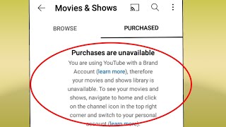 Fix Youtube Purchases are unavailable Problem Solved  Youtube Not Showing Purchased Movies amp Shows [upl. by Yevrah]