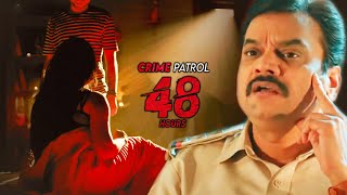 बदन की गर्मी मिटाने का अनोखा तरीका  क्राइम पेट्रोल  Crime Patrol  48 Hours l Latest Episode [upl. by Akirdnahs]