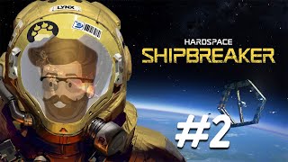 Leveling Up  Hardspace Shipbreaker Gameplay Part 2 [upl. by Cher]