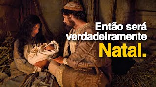 MENSAGEM DE NATAL  QUE JESUS CRISTO ILUMINE OS NOSSOS CORAÇÕES Motivação Cristã ✞ [upl. by Figueroa]