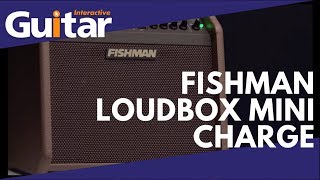 Fishman Loudbox Mini Charge  Review [upl. by Adin]