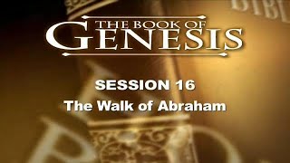 Genesis Study  Session 16 The Walk of Abraham Dr Chuck Missler [upl. by Anovad]