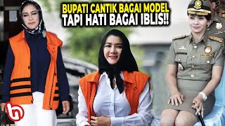 Cantik Bagai Model Namun Berhati Iblis Inilah Bupati Seksi Indonesia yg Korupsinya Sangat Kelewatan [upl. by Elleimac245]