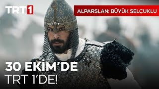 Alparslan Büyük Selçuklu Yeni Bölümüyle 30 Ekimde TRT 1de I AlparslanBuyukSelcukluDizisi [upl. by Xed]