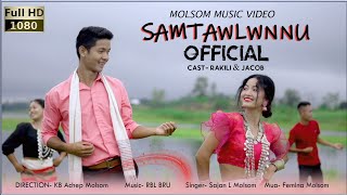 SamtawllwnnuOfficial Music VideoRakiliampJacobSajan LRBL BRU2024 [upl. by Berni717]