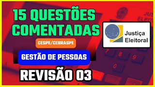 REVISÃO 03  GESTÃO DE PESSOAS  CONCURSO PÚBLICO UNIFICADO TSE  QUESTÕES CESPECEBRASPE [upl. by Vilma]