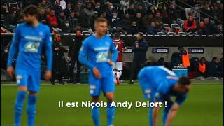 Chant Andy Delort [upl. by Ancilin]