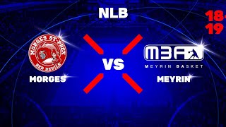 NLB  Day 12 MORGES vs MEYRIN [upl. by Saisoj]