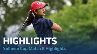 Solheim Cup 2024  Match 8 Highlights [upl. by Briggs]