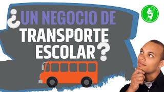 Como Abrir un Negocio de Transporte Escolar  Guia de Negocio para Transporte Escolar [upl. by Neelahs]