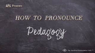 How to Pronounce Pedagogy Real Life Examples [upl. by Ardnuhsed]