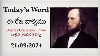 ఈ రోజు వాక్యము 21 September 2024 Today’s Word Charles Grandison Finney చార్లెస్ గ్రాండిసన్ ఫిన్నీ [upl. by Adnerol551]