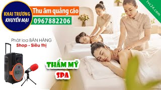 Thu âm Quảng cáo khai trương Spa Thanh Hà Đông MC đọc Khuyến mại [upl. by Fermin]