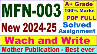 MFN 003 solved assignment 202425 in English  mfn 003 solved assignment 2025  mfn3 202425 [upl. by Joerg]