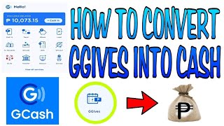 How To Convert GCash GGives into Cash  GCash GGives [upl. by Leanahtan]