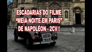 MEIA NOITE EM PARIS DE NAPOLÉON 2CV paris2024 meianoiteemparis torreeiffel [upl. by Giulietta]