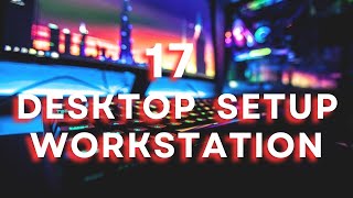 Tech Lover  17 Desktop Setup Workstation  Most Ideal Setup [upl. by Einnad974]