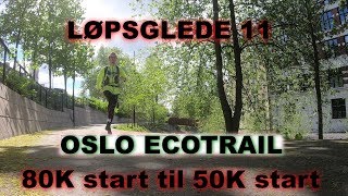 Ecotrail Oslo løype del 1 av 3 [upl. by Netsirhc]