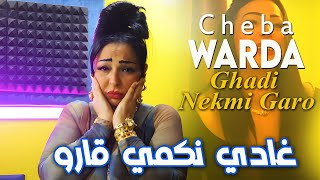 Cheba Warda Charlomanti 2023 Ghadi Nekmi Garo غادي نكمي قارو  Rai Succés 2024 [upl. by Marmion]