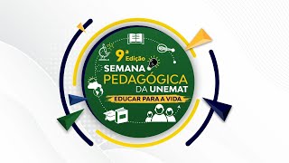 3º DIA  9ª SEMANA PEDAGÓGICA INTEGRADA DA UNEMAT [upl. by Jeffie]