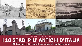 I 10 STADI più antichi dITALIA SERIE A impianti storici [upl. by Polad]