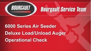 Bourgault Deluxe Auger Functional Test [upl. by Atinra]