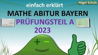 Mathe Abitur Bayern 2023 Lösungen Prüfungsteil A  Aufgabengruppe 1  2  komplette Lösung 💡 [upl. by Ahsenauq975]