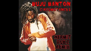 Buju Banton  Circumstances​​Hermit dubz remix STEPPERS DUB FREE DOWNLOAD [upl. by Jaime]