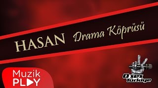 Hasan Doğru  Drama Köprüsü Official Audio [upl. by Daryn]