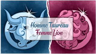 Homme Taureau ♉ Femme Lion ♌  Compatibilité Amoureuse [upl. by Nohsreg268]