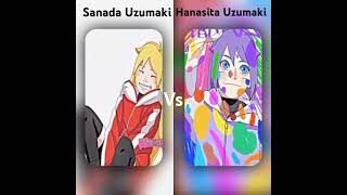 JJ 🔥 sanada Uzumaki vs hanasita Uzumaki 🔥😎🤟 ijin share ya Poto nya 🙏 [upl. by Snodgrass]