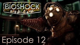 Bioshock Lets Play  Episode 12  Le Vecteur Lazare [upl. by Nevada]