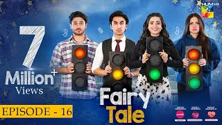 Fairy Tale EP 16  7th Apr 23  Presented By Sunsilk Powered By Glow amp Lovely Associated By Walls [upl. by Aihsal105]