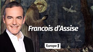 Au coeur de lHistoire François d’Assise l’homme qui parlait aux oiseaux Franck Ferrand [upl. by Anastice]