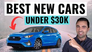 Most Reliable AND Best New Cars UNDER 30000  Best Cheap Cars To Buy [upl. by Aicirpac]