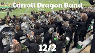 Southlake Carroll vs Byron Nelson  Carroll Dragon Band [upl. by Yssor]