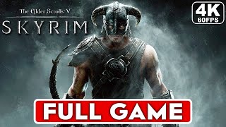 SKYRIM Gameplay Walkthrough FULL GAME 4K 60FPS PC ULTRA  No Commentary [upl. by Eiramoj]