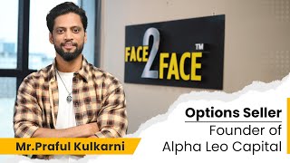 Journey from Government Job to Fulltime Options Trading Face2Face  Praful Kulkarni  Vivek Bajaj [upl. by Niryt]