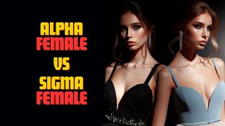 Why Alpha Females NEVER Cross Sigma Females [upl. by Imogen]